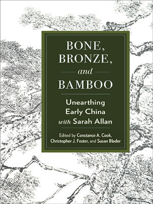 cover image of Bone, Bronze, and Bamboo